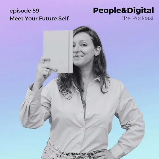 Cover of episode 59: Meet your future self (and achieve all your long-term goals).