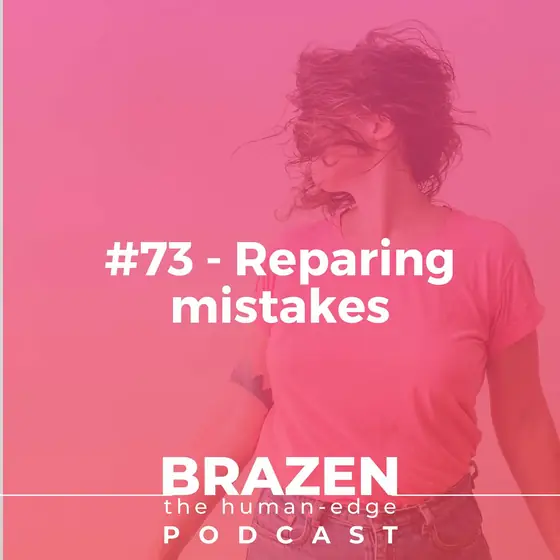 Cover of episode 73: Repairing mistakes