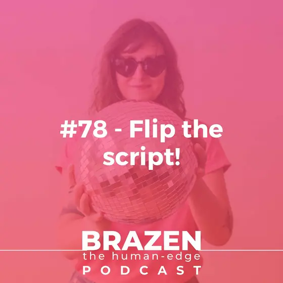Cover of episode 78: Flip the script