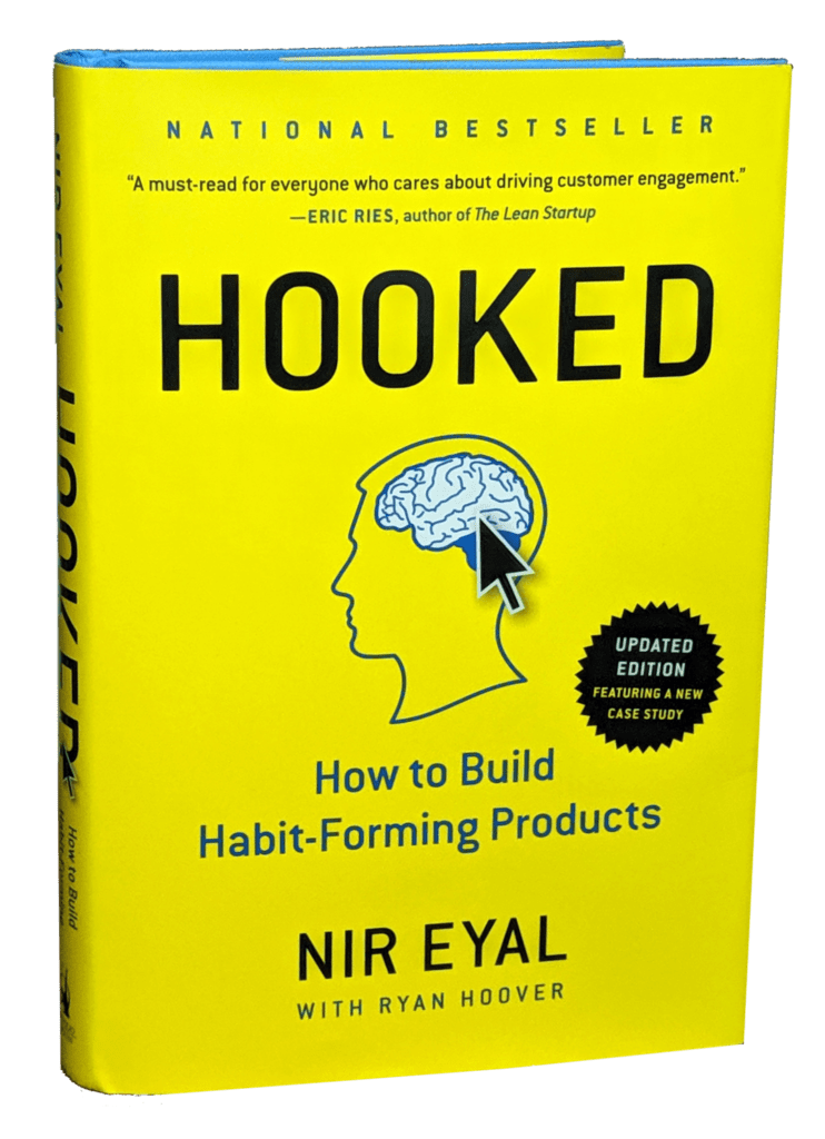 Hooked: How to Build Habit-Forming Products - Book