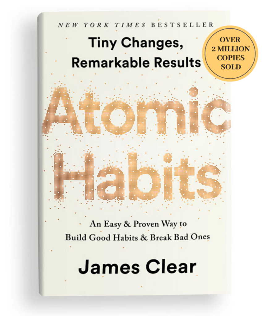 Atomic Habits: An Easy & Proven Way to Build Good Habits & Break Bad Ones - Book